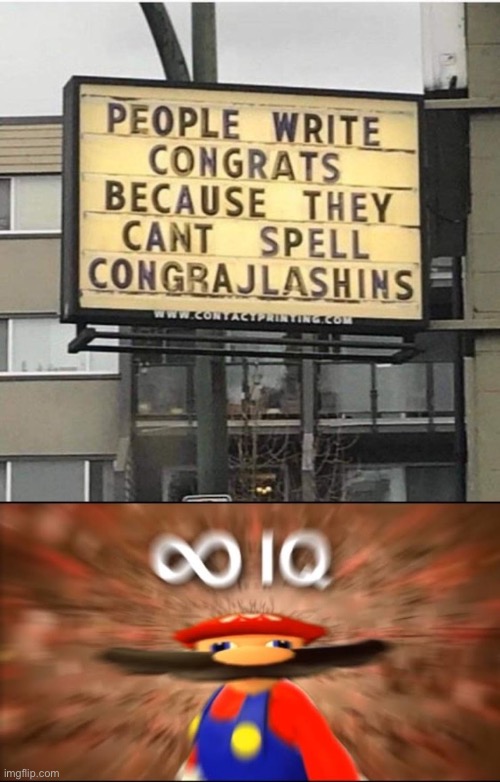 Congrajlashins you can spell | image tagged in funny signs,funny,funny memes,lol so funny,memes | made w/ Imgflip meme maker