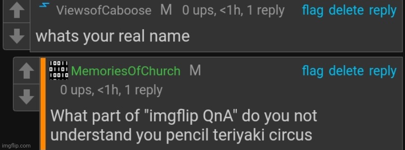 Can someone put this in rare insults for me? | made w/ Imgflip meme maker