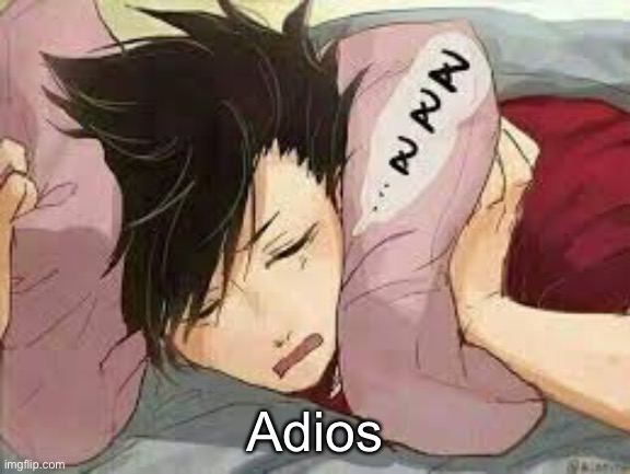 Adios | made w/ Imgflip meme maker