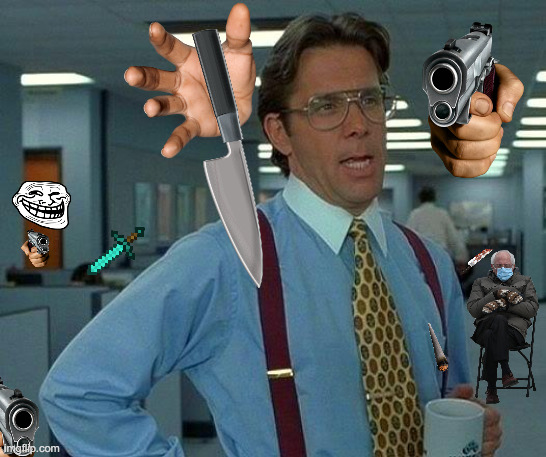 Guns Don't Kill People. Offices Kill People. | image tagged in memes,that would be great,understandable have a great day,one does not simply,overkill,were you killed | made w/ Imgflip meme maker