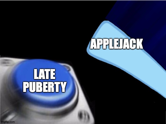 Right? Cause the... voice deep... change... stuff... | APPLEJACK; LATE PUBERTY; https://www.youtube.com/watch?v=7bVqfQvXP2o | image tagged in blank nut button pony version,memes,my little pony,applejack,late,puberty | made w/ Imgflip meme maker