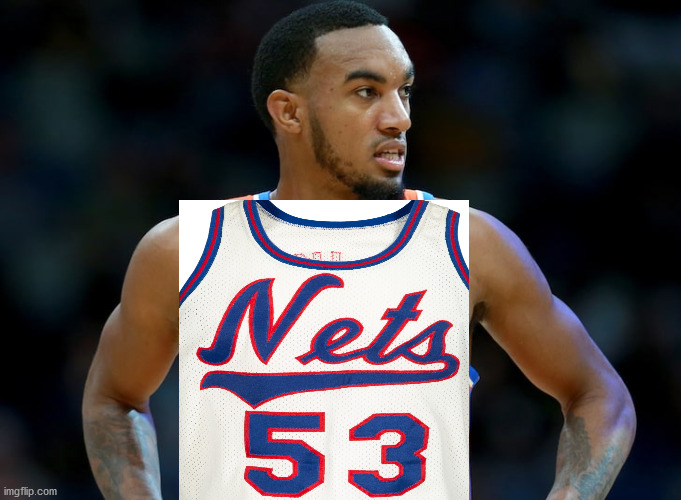 terrance ferguson on the nets | image tagged in nets,terrance ferguson | made w/ Imgflip meme maker