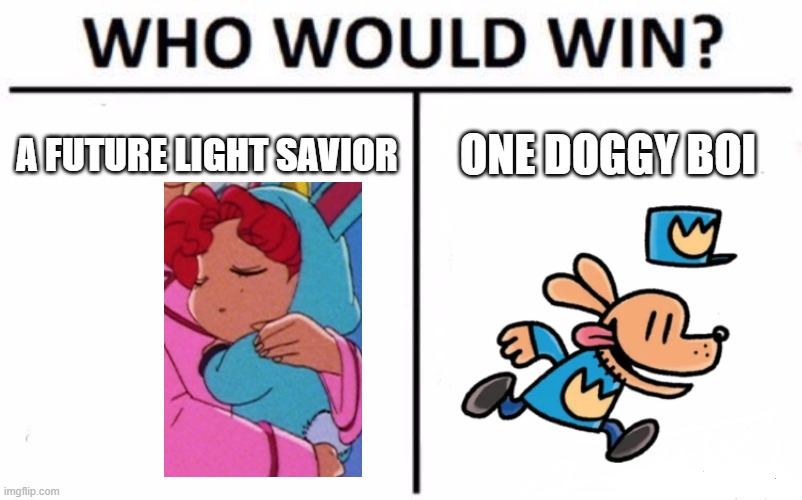 vote for chibichibi or dog man for reuben's world | A FUTURE LIGHT SAVIOR; ONE DOGGY BOI | image tagged in memes,who would win,dog man,sailor moon | made w/ Imgflip meme maker