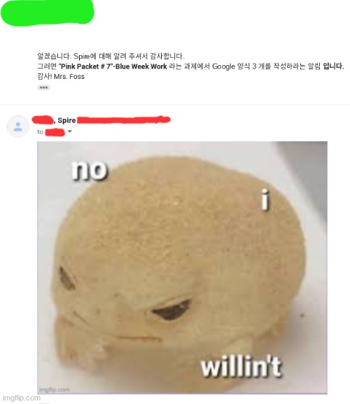 Meme emailing my teacher like: | made w/ Imgflip meme maker