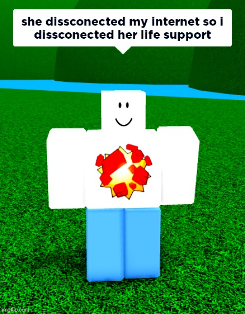 so i diss- | image tagged in memes,funny,roblox,cursed image,cursed roblox image | made w/ Imgflip meme maker