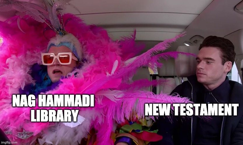 Nag Hammadi pink feather man | NAG HAMMADI  LIBRARY; NEW TESTAMENT | image tagged in pink feather man | made w/ Imgflip meme maker