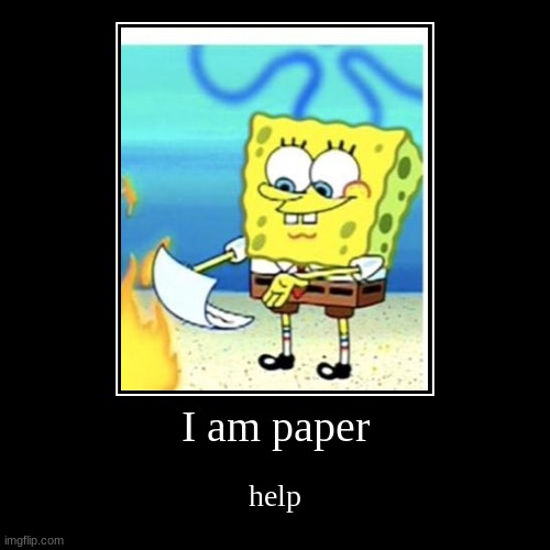 image tagged in funny,demotivationals | made w/ Imgflip demotivational maker