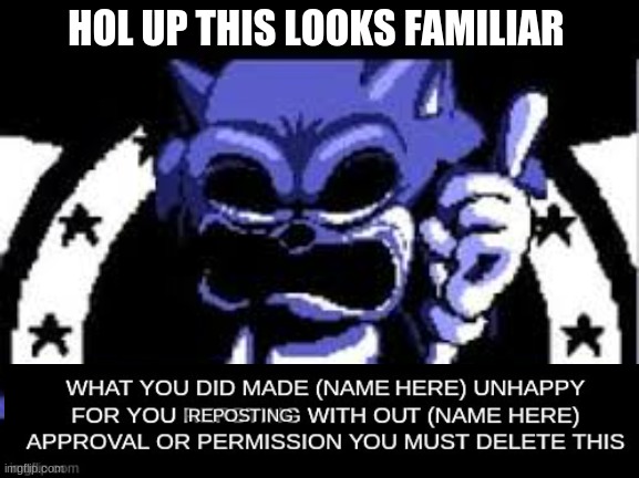 ts corny gng | HOL UP THIS LOOKS FAMILIAR | made w/ Imgflip meme maker
