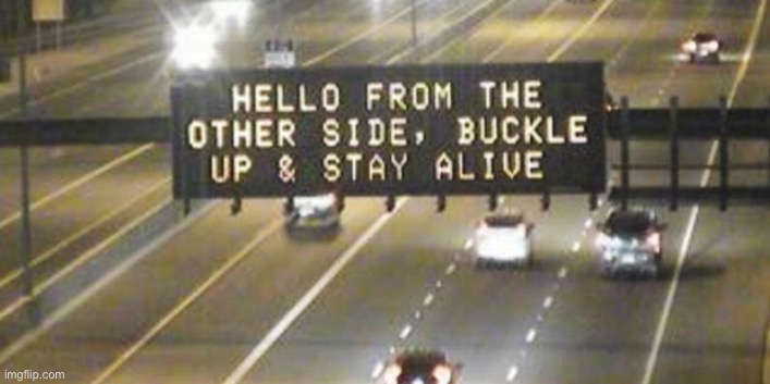 Sign of the day #4 | image tagged in arizona department of transportation | made w/ Imgflip meme maker