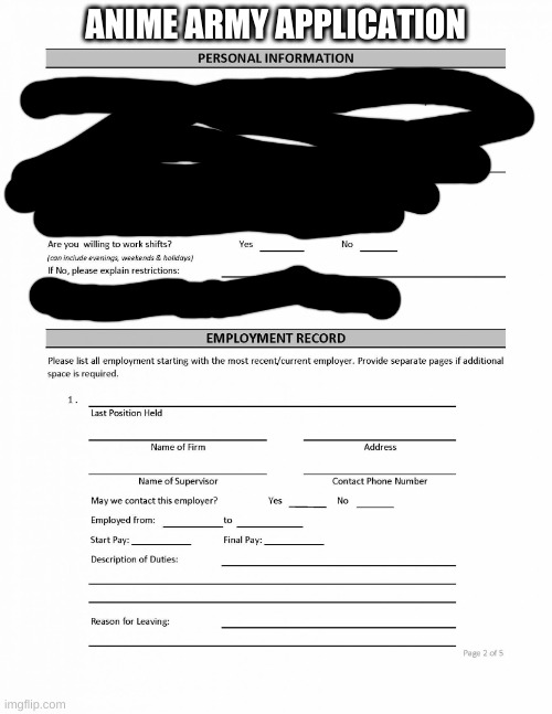 Job Application Blank | ANIME ARMY APPLICATION | image tagged in job application blank | made w/ Imgflip meme maker