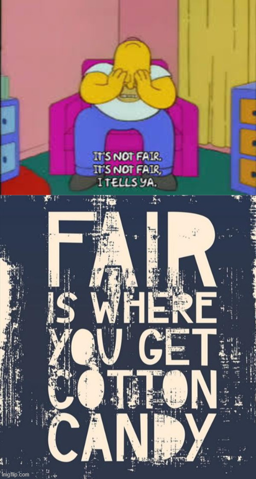 image tagged in homer it's not fair | made w/ Imgflip meme maker