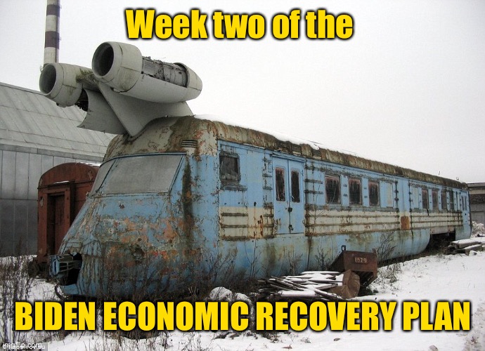 48 years in government and this is what we get | Week two of the; BIDEN ECONOMIC RECOVERY PLAN | image tagged in joe biden,bad plans,costly,economic plan,jet engine,junk train | made w/ Imgflip meme maker