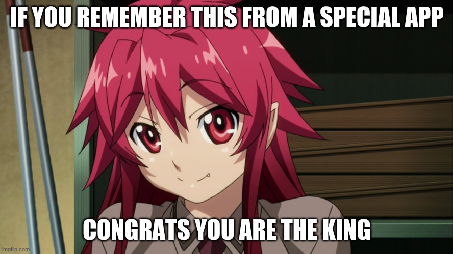 congrats | IF YOU REMEMBER THIS FROM A SPECIAL APP; CONGRATS YOU ARE THE KING | made w/ Imgflip meme maker