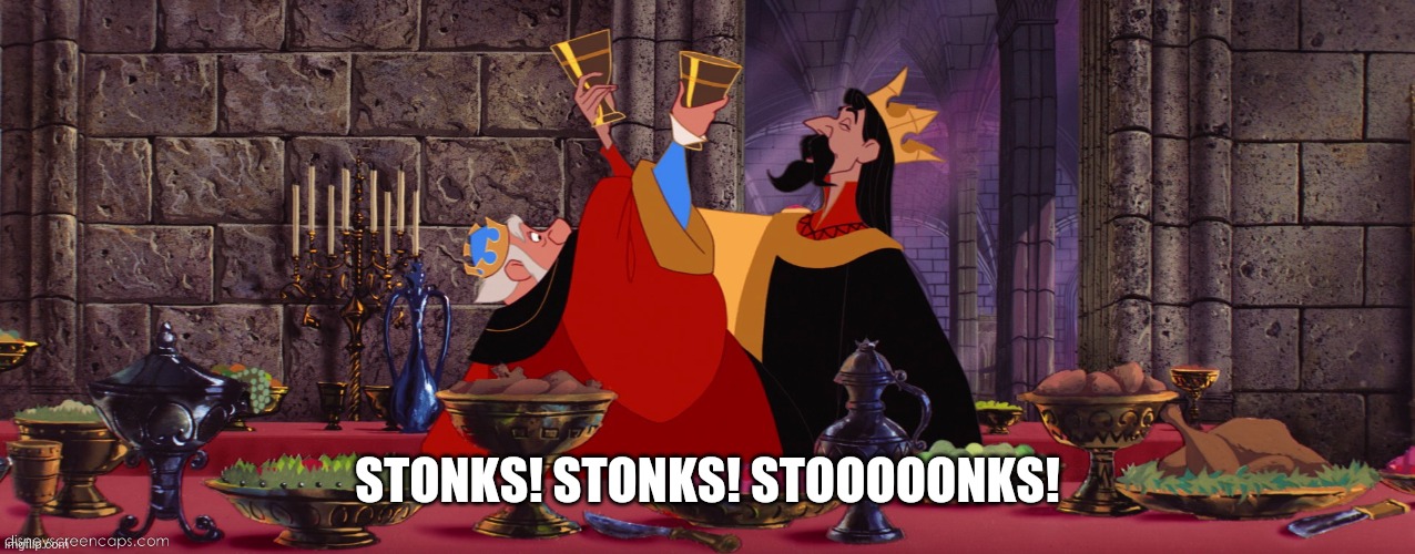 Skumps but stonks |  STONKS! STONKS! STOOOOONKS! | image tagged in disney,sleeping beauty | made w/ Imgflip meme maker