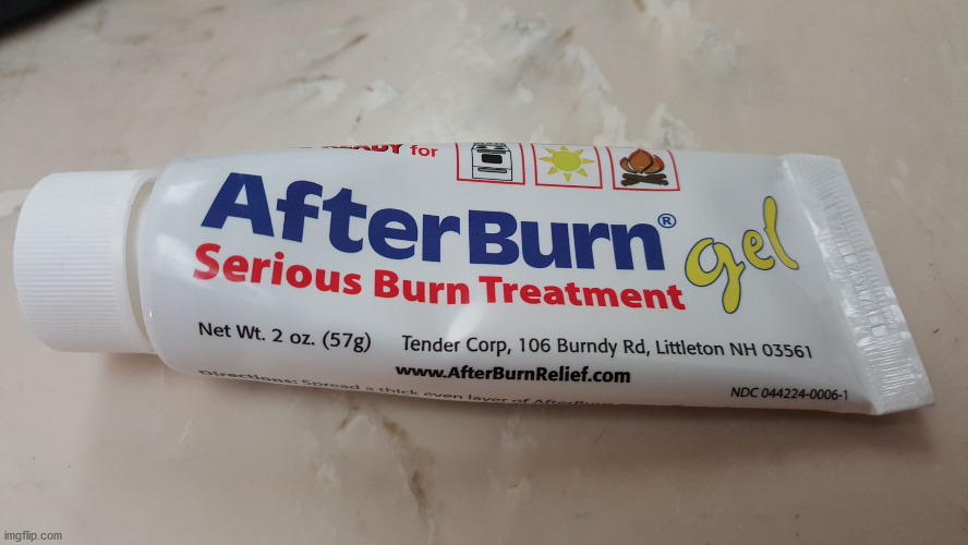 burn cream | image tagged in burn cream | made w/ Imgflip meme maker