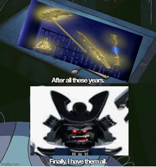 Garmadon Way Back In Season 1 And 2 Be Like | image tagged in finally i have them all,ninjago | made w/ Imgflip meme maker