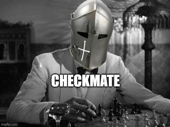 CHECKMATE | made w/ Imgflip meme maker