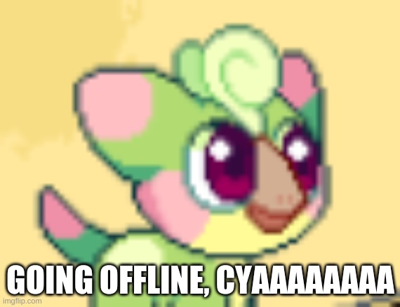 s p r o o t | GOING OFFLINE, CYAAAAAAAA | image tagged in s p r o o t | made w/ Imgflip meme maker