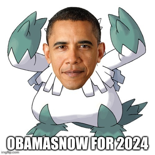 yes | OBAMASNOW FOR 2024 | image tagged in memes,funny,obama,pokemon,yes | made w/ Imgflip meme maker