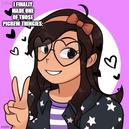 I FINALLY MADE ONE OF THOSE PICREW THINGIES: | made w/ Imgflip meme maker