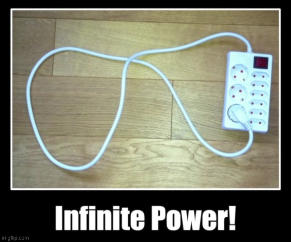 infinite iq | image tagged in memes,funny,power,electricity,infinite,yes | made w/ Imgflip meme maker