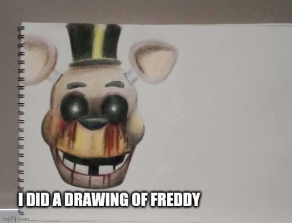 First time blending using coloured pencils | image tagged in freddy,drawing | made w/ Imgflip meme maker