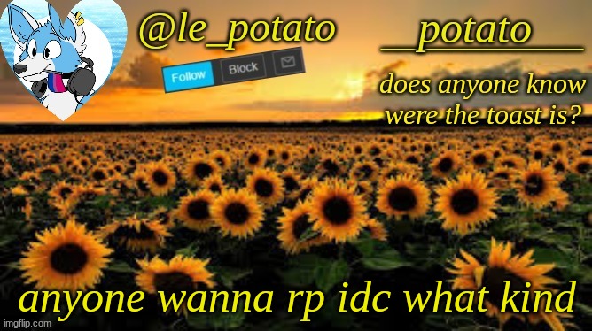 anyone wanna rp idc what kind | made w/ Imgflip meme maker