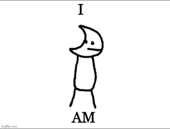 Git piol guy | I AM | image tagged in git piol guy | made w/ Imgflip meme maker