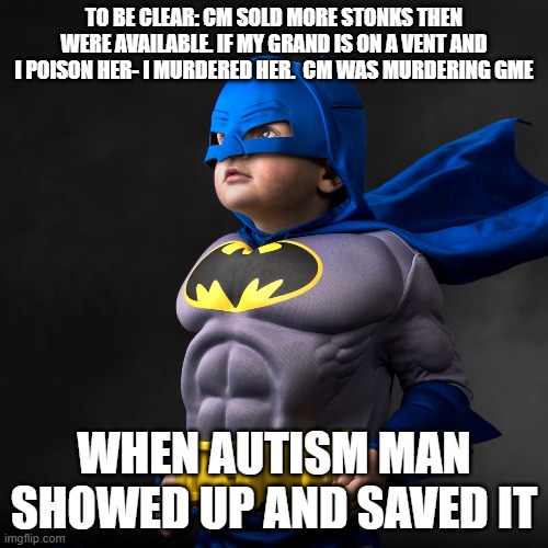 Class War | TO BE CLEAR: CM SOLD MORE STONKS THEN WERE AVAILABLE. IF MY GRAND IS ON A VENT AND I POISON HER- I MURDERED HER.  CM WAS MURDERING GME; WHEN AUTISM MAN SHOWED UP AND SAVED IT | image tagged in quagmire | made w/ Imgflip meme maker