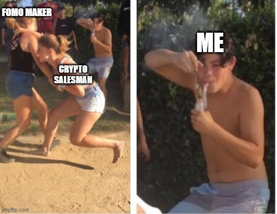 Dabbing Dude | FOMO MAKER; ME; CRYPTO SALESMAN | image tagged in cryptocurrency,fighting,funny | made w/ Imgflip meme maker