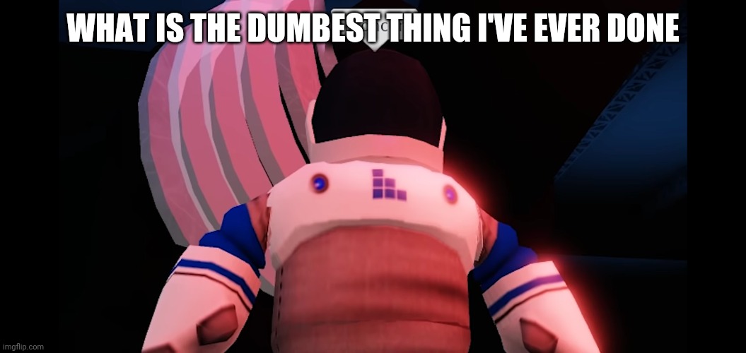 Fucking answer | WHAT IS THE DUMBEST THING I'VE EVER DONE | image tagged in i concur | made w/ Imgflip meme maker