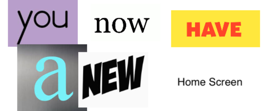 High Quality You now have a new Home Screen Blank Meme Template