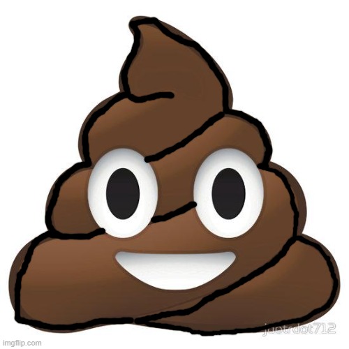 I traced poop | image tagged in poop | made w/ Imgflip meme maker