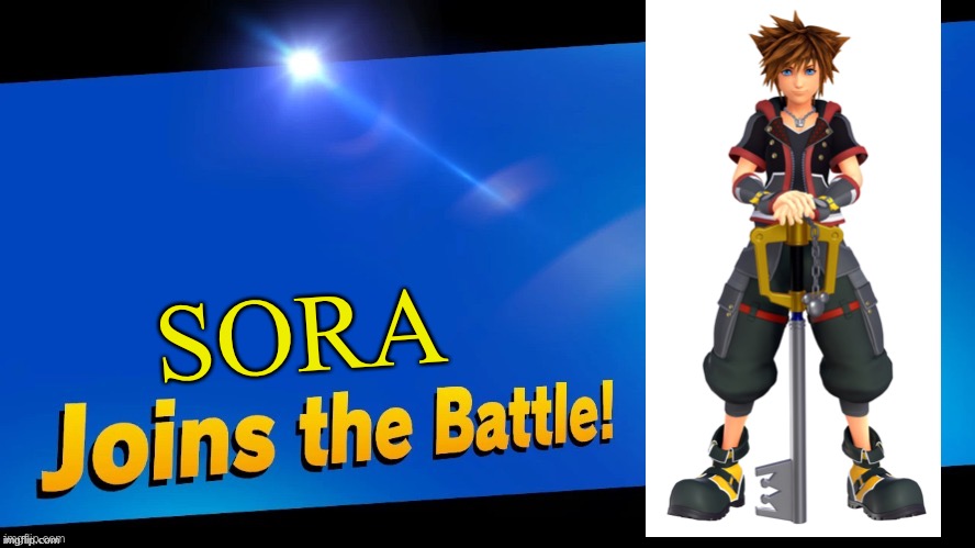 In our dreams only | SORA | image tagged in blank joins the battle | made w/ Imgflip meme maker