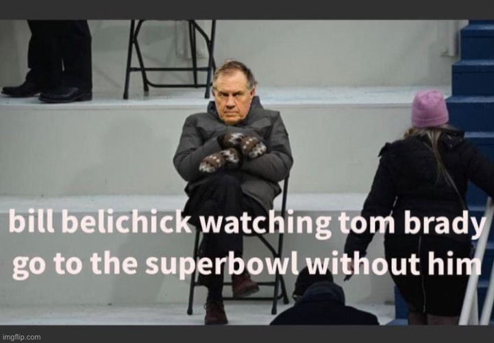 Shouldn’t have let go of Tom | image tagged in funny,football,nfl football,so true | made w/ Imgflip meme maker