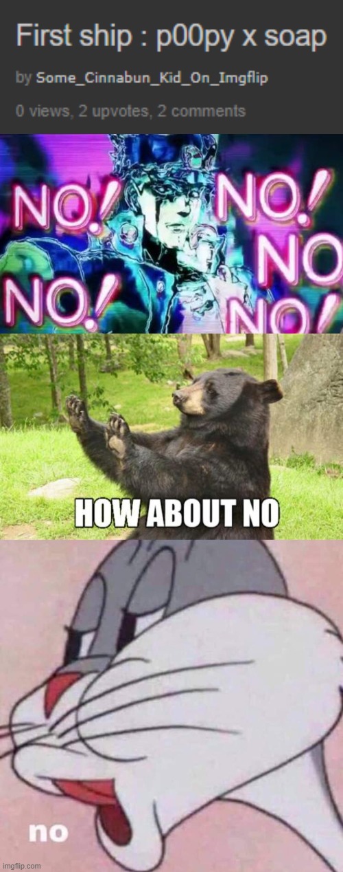 *pulls out no card* | image tagged in jojo no no no,memes,how about no bear,no | made w/ Imgflip meme maker