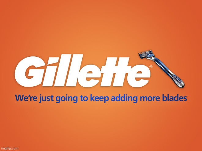 lmao yes | image tagged in memes,funny,gillette,logo,wheeze | made w/ Imgflip meme maker