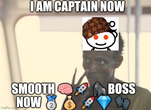 I'm The Captain Now Meme - Imgflip