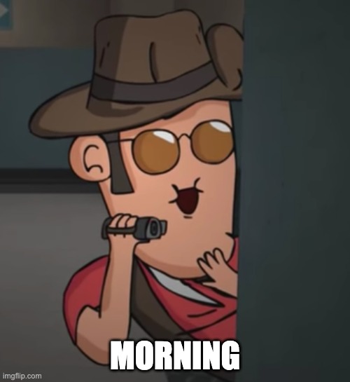 MORNING | made w/ Imgflip meme maker