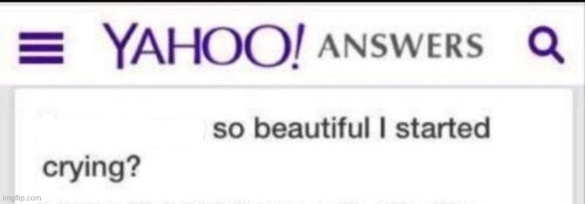 i saw a man so beautiful i started crying | image tagged in i saw a man so beautiful i started crying | made w/ Imgflip meme maker