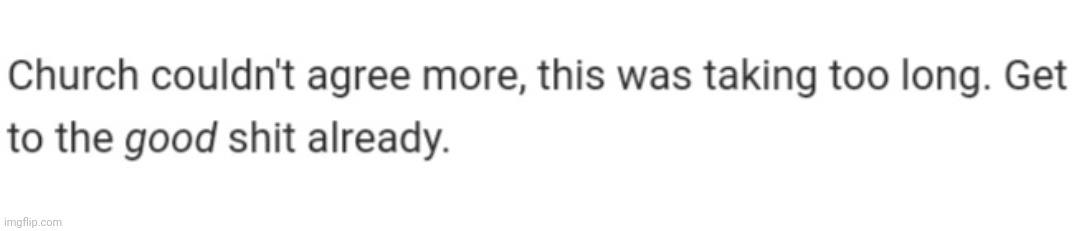 ;) | image tagged in church good shit already | made w/ Imgflip meme maker