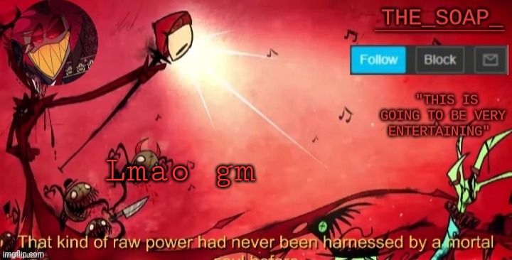 Another one of my announcement templates lmfao | Lmao gm | image tagged in another one of my announcement templates lmfao | made w/ Imgflip meme maker