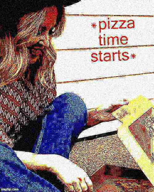 High Quality Kylie pizza time starts deep-fried 4 Blank Meme Template