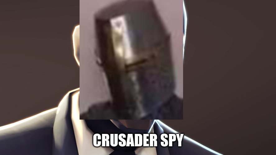 Crusader Spy Blank Meme Template
