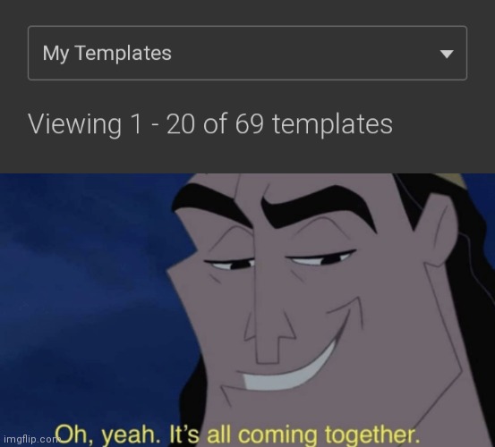 image tagged in it's all coming together | made w/ Imgflip meme maker