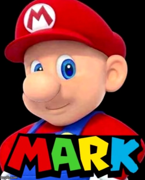 my eyes... | image tagged in memes,funny,mario,mark,wtf | made w/ Imgflip meme maker