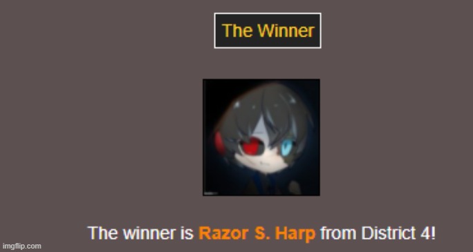 The winner | image tagged in hunger games | made w/ Imgflip meme maker