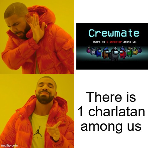 Ah yes, enslaved crime and punishment. | There is 1 charlatan among us | image tagged in memes,drake hotline bling,there is 1 imposter among us,ironic memes,joy of vocabulary,i have too many tags already | made w/ Imgflip meme maker