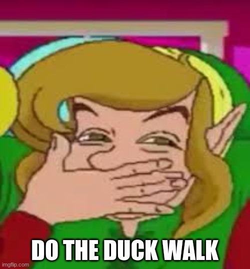 DO THE DUCK WALK | made w/ Imgflip meme maker