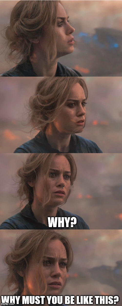 My reaction when someone tells me they think DC is better than Marvel: | image tagged in captain marvel | made w/ Imgflip meme maker